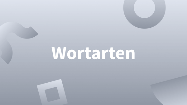 Wortarten bestimmen – So geht’s!