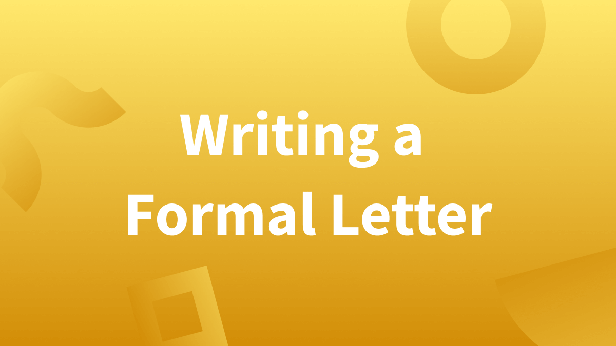 White text over yellow background reads "writing a formal letter." (Formal letter how to write, formal letter in English)